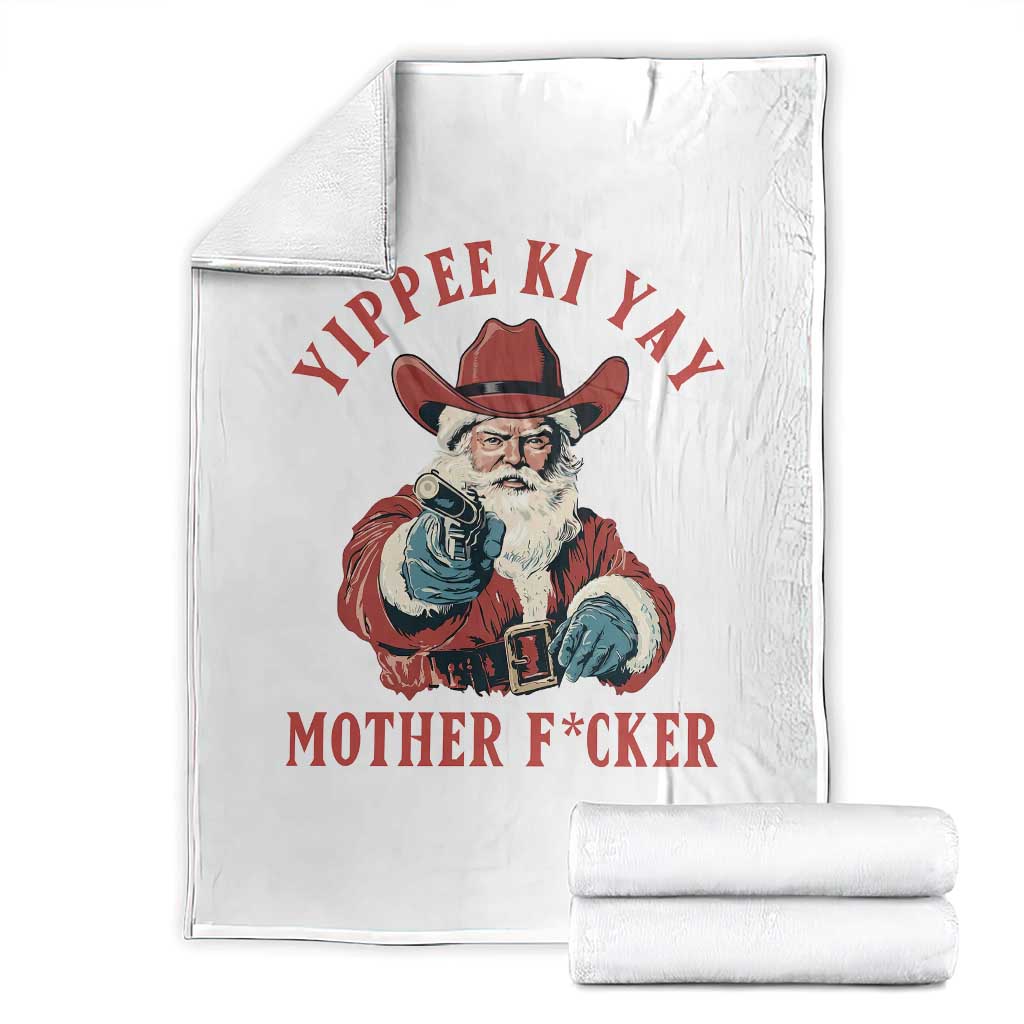 Yippee Ki Yay Mother Fcker Throw Blanket Funny Santa Gun Christmas TS14 White Print Your Wear