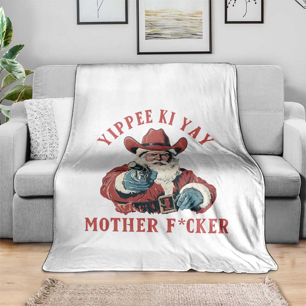 Yippee Ki Yay Mother Fcker Throw Blanket Funny Santa Gun Christmas TS14 Print Your Wear