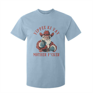 Yippee Ki Yay Mother Fcker T Shirt For Kid Funny Santa Gun Christmas TS14 Light Blue Print Your Wear