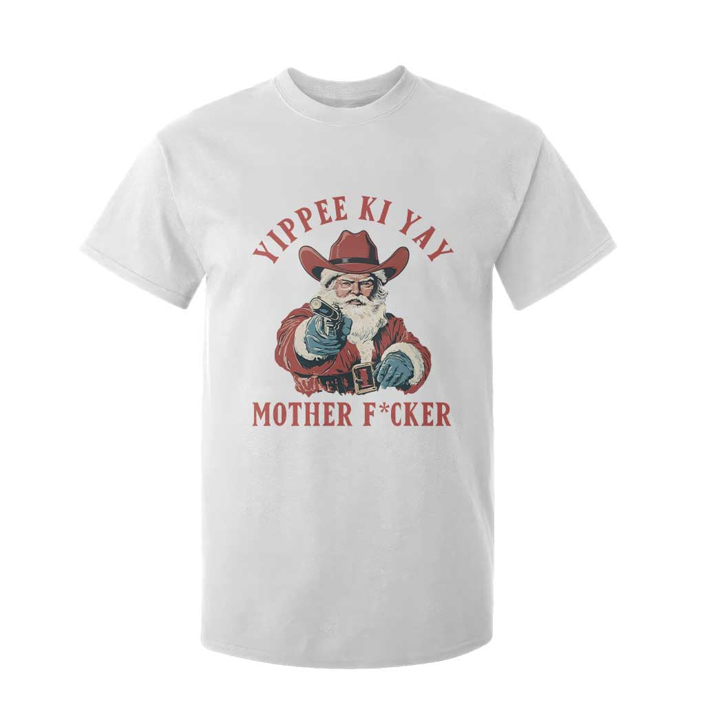 Yippee Ki Yay Mother Fcker T Shirt For Kid Funny Santa Gun Christmas TS14 White Print Your Wear