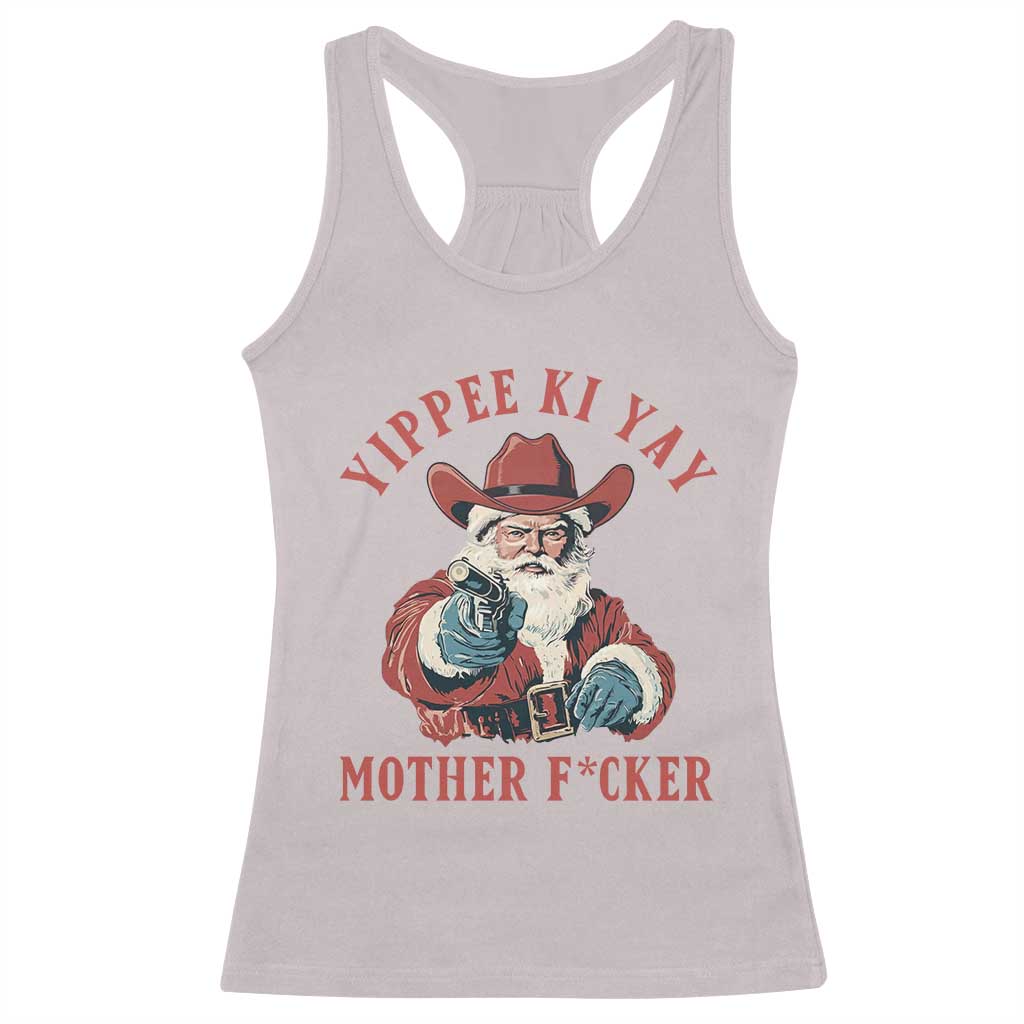 Yippee Ki Yay Mother Fcker Racerback Tank Top Funny Santa Gun Christmas TS14 Ice Gray Print Your Wear