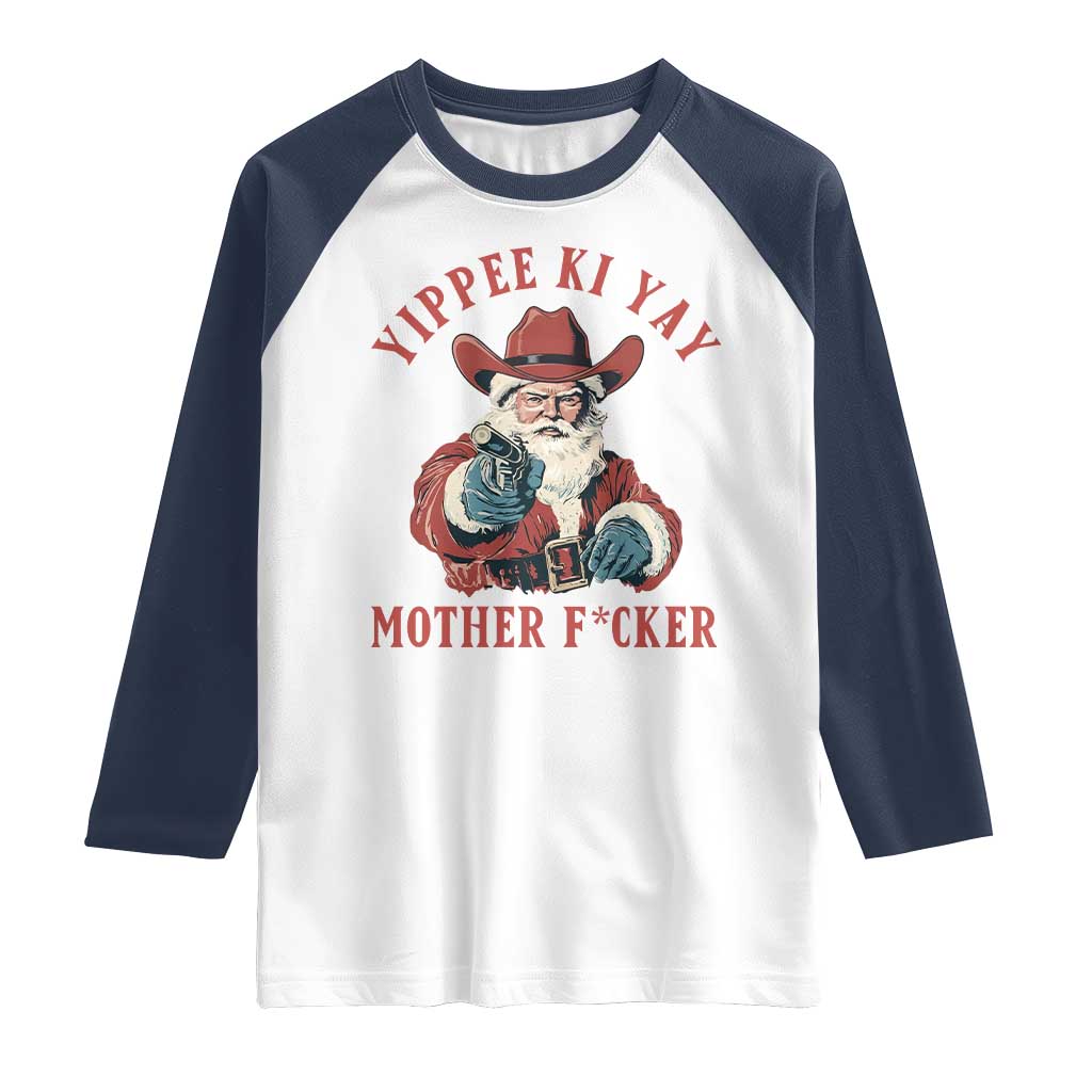 Yippee Ki Yay Mother Fcker Raglan Shirt Funny Santa Gun Christmas TS14 White Navy Print Your Wear