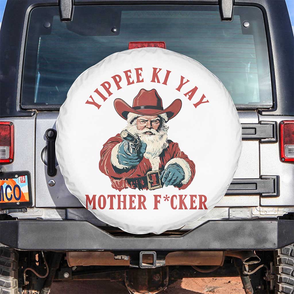 Yippee Ki Yay Mother Fcker Spare Tire Cover Funny Santa Gun Christmas TS14 No hole White Print Your Wear