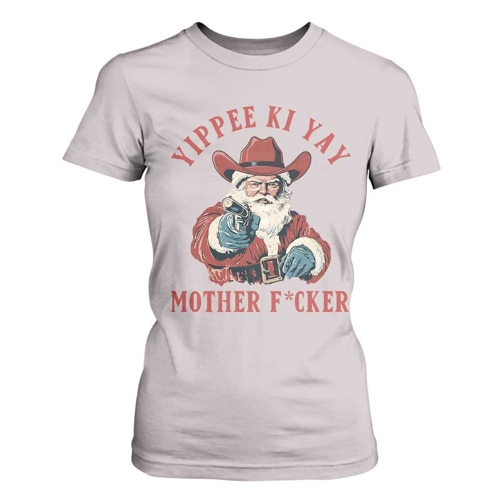 Yippee Ki Yay Mother Fcker T Shirt For Women Funny Santa Gun Christmas TS14 Ice Gray Print Your Wear