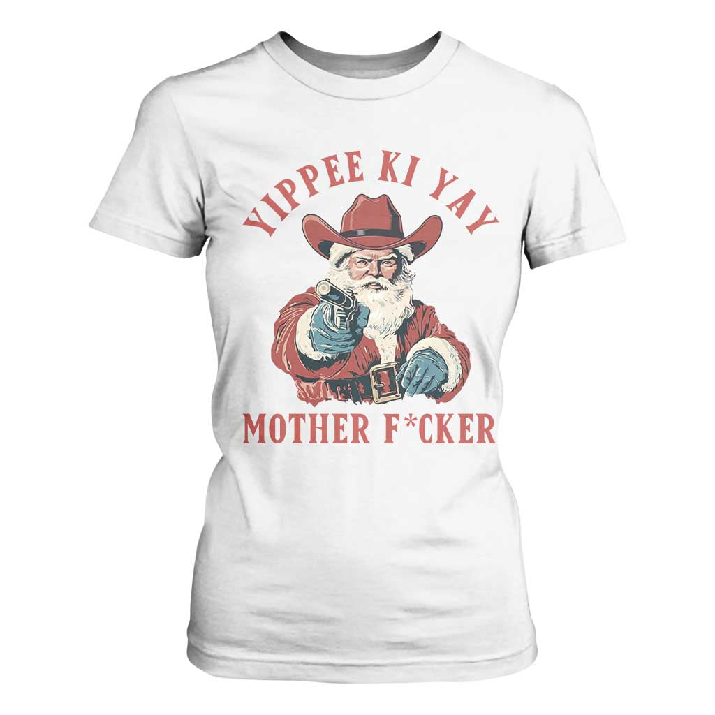 Yippee Ki Yay Mother Fcker T Shirt For Women Funny Santa Gun Christmas TS14 White Print Your Wear