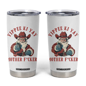Yippee Ki Yay Mother Fcker Tumbler Cup Funny Santa Gun Christmas TS14 White Print Your Wear