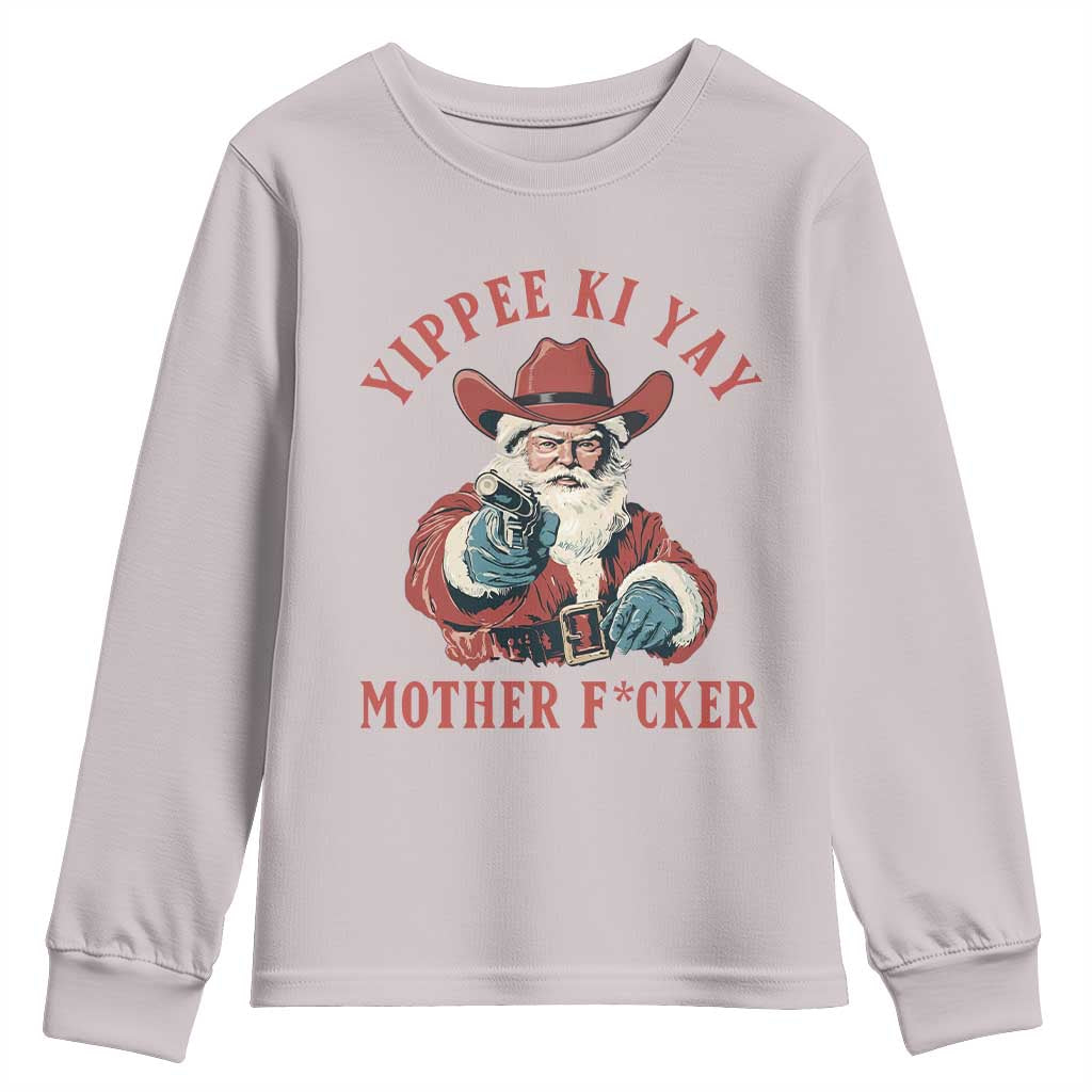 Yippee Ki Yay Mother Fcker Youth Sweatshirt Funny Santa Gun Christmas TS14 Ice Gray Print Your Wear