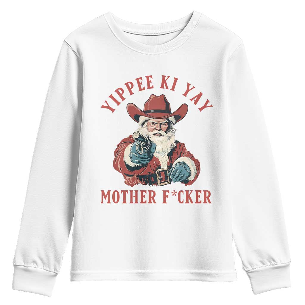 Yippee Ki Yay Mother Fcker Youth Sweatshirt Funny Santa Gun Christmas TS14 White Print Your Wear