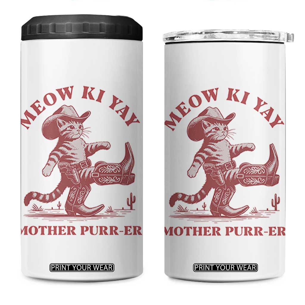 Funny Cowboy Cat 4 in 1 Can Cooler Tumbler Western Rodeo Meow Ki Yay Mother Purrer TS14 One Size: 16 oz White Print Your Wear