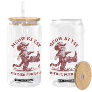 Funny Cowboy Cat Glass Can Western Rodeo Meow Ki Yay Mother Purrer TS14 Print Your Wear