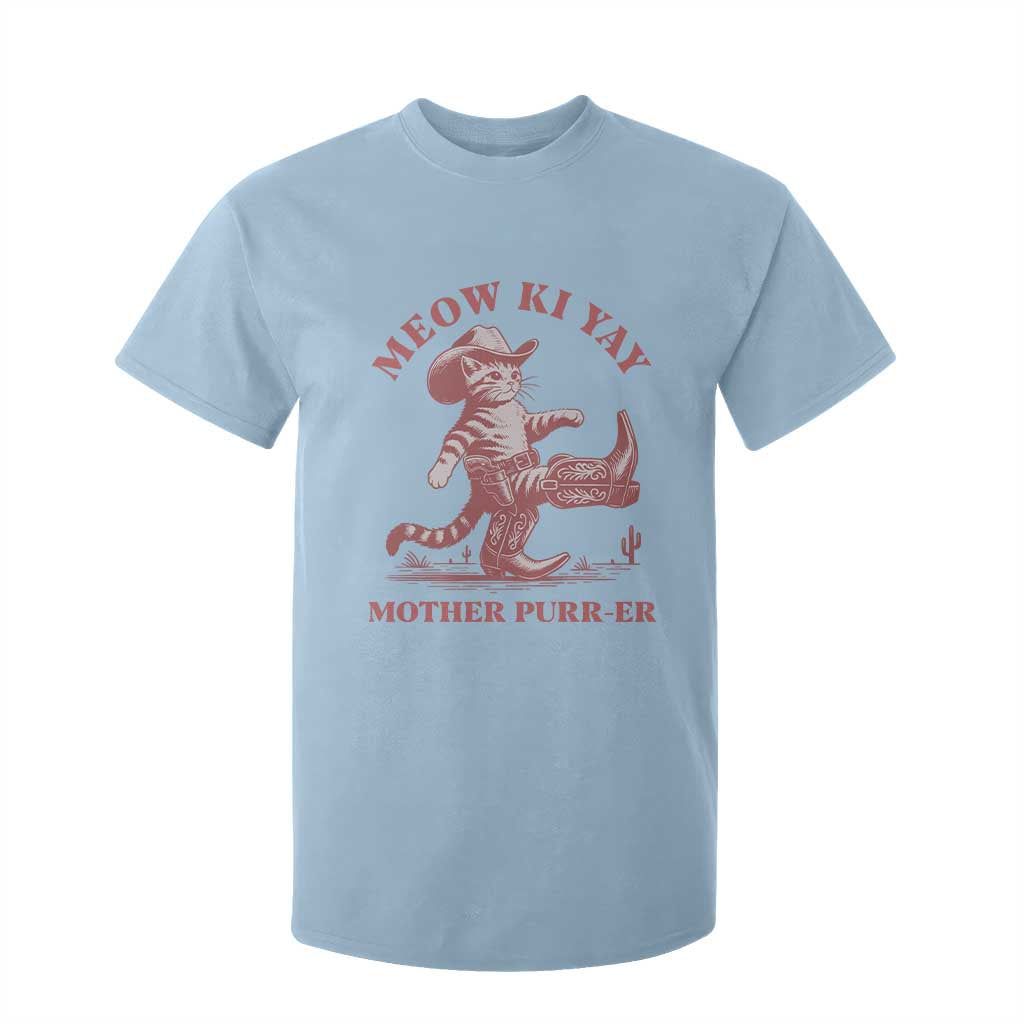 Funny Cowboy Cat T Shirt For Kid Western Rodeo Meow Ki Yay Mother Purrer TS14 Light Blue Print Your Wear