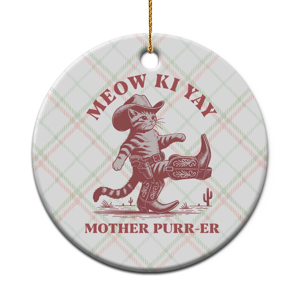 Funny Cowboy Cat Ceramic Ornament Western Rodeo Meow Ki Yay Mother Purrer TS14 1pc Christmas Plaid Print Your Wear