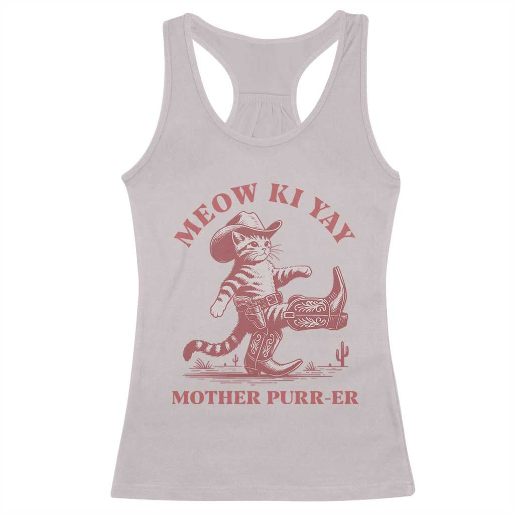 Funny Cowboy Cat Racerback Tank Top Western Rodeo Meow Ki Yay Mother Purrer TS14 Ice Gray Print Your Wear