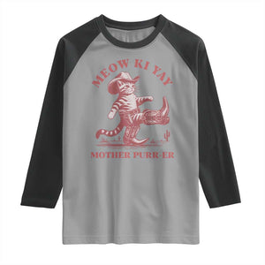 Funny Cowboy Cat Raglan Shirt Western Rodeo Meow Ki Yay Mother Purrer TS14 Sport Gray Black Print Your Wear
