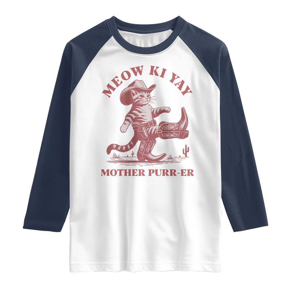 Funny Cowboy Cat Raglan Shirt Western Rodeo Meow Ki Yay Mother Purrer TS14 White Navy Print Your Wear