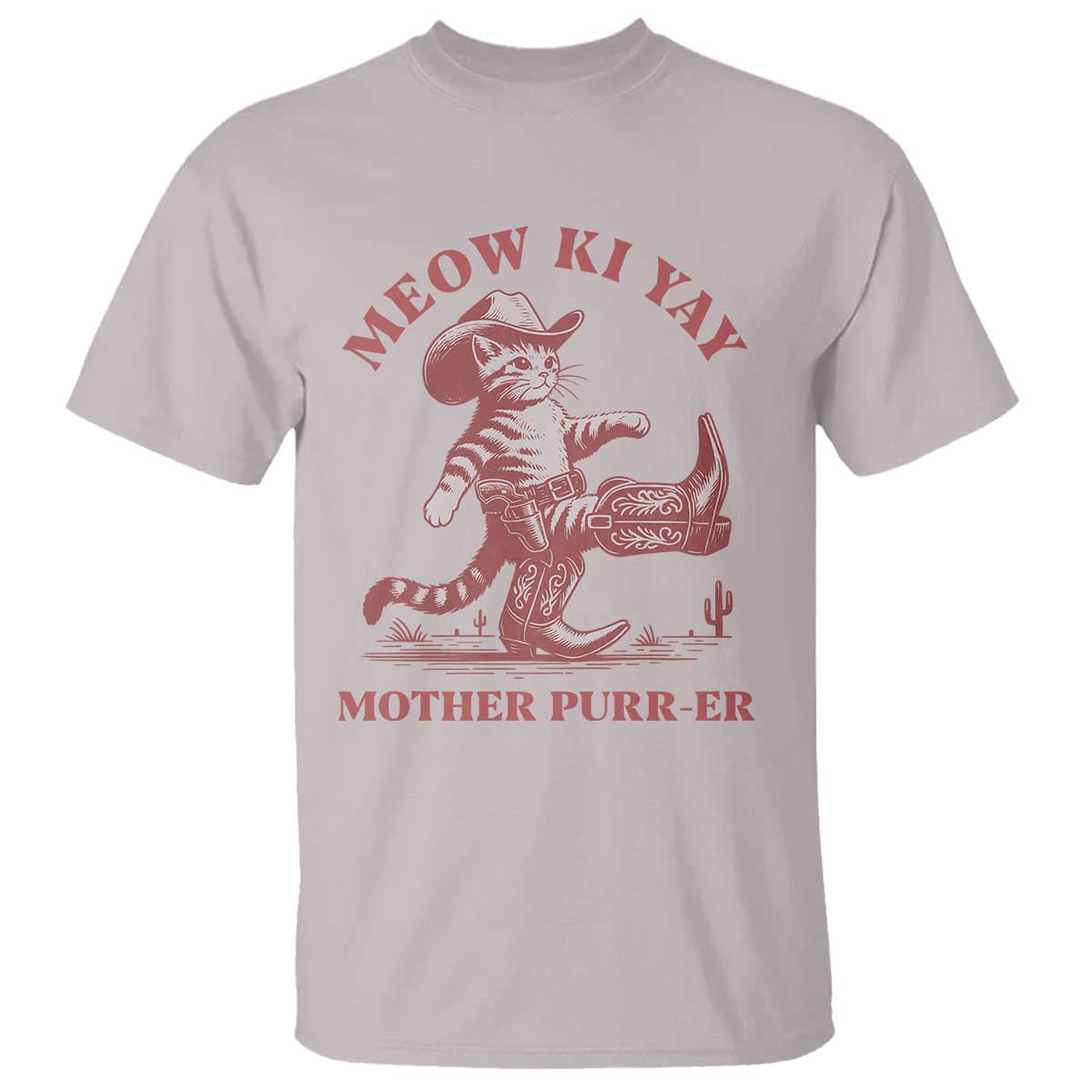 Funny Cowboy Cat T Shirt Western Rodeo Meow Ki Yay Mother Purrer TS14 Ice Gray Print Your Wear