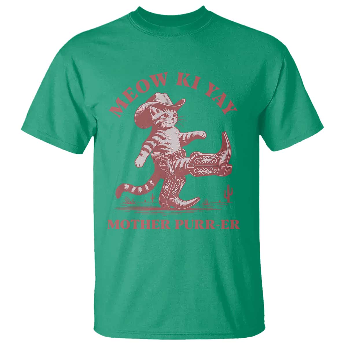 Funny Cowboy Cat T Shirt Western Rodeo Meow Ki Yay Mother Purrer TS14 Irish Green Print Your Wear