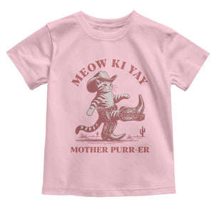 Funny Cowboy Cat Toddler T Shirt Western Rodeo Meow Ki Yay Mother Purrer TS14 Light Pink Print Your Wear