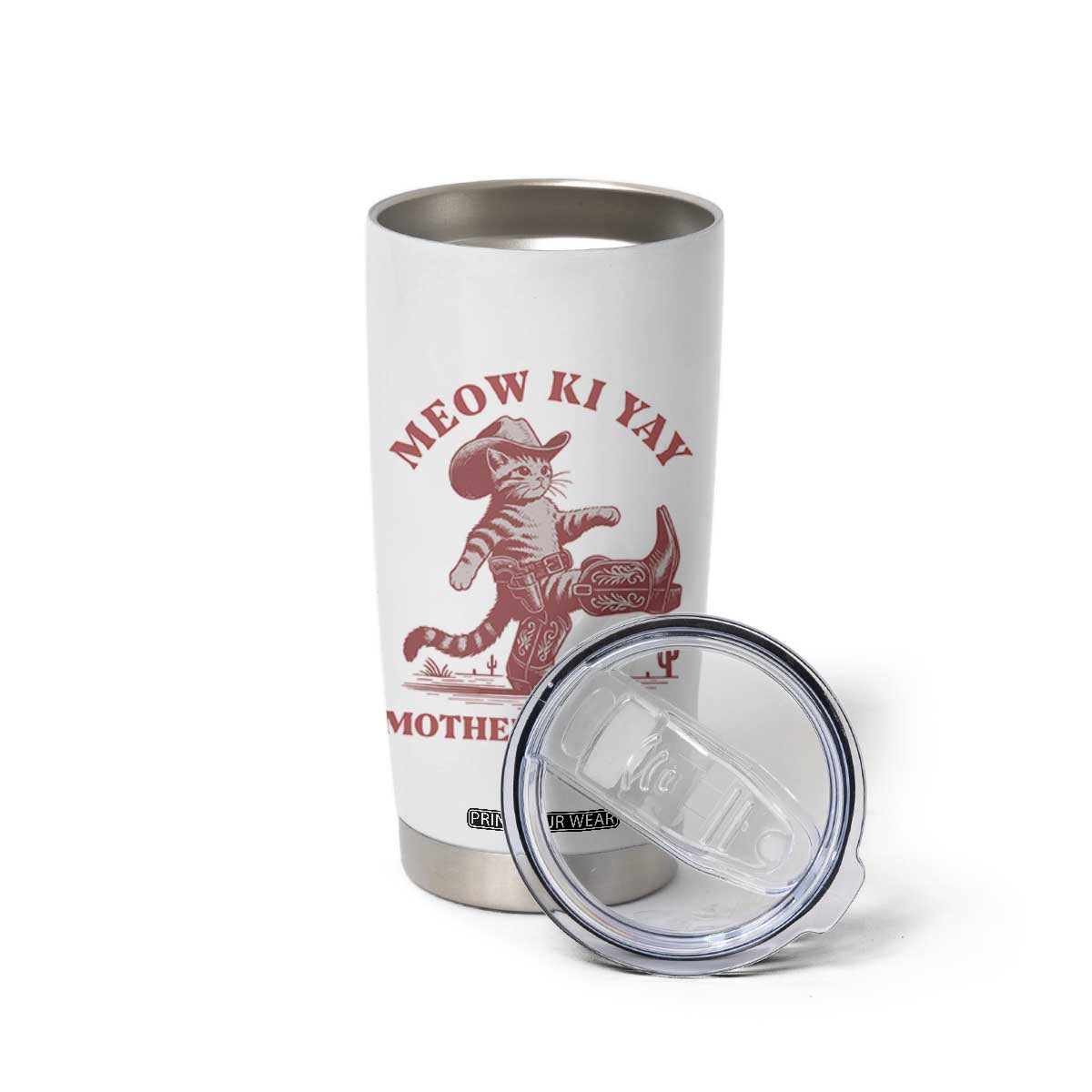 Funny Cowboy Cat Tumbler Cup Western Rodeo Meow Ki Yay Mother Purrer TS14 Print Your Wear