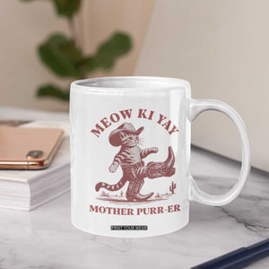 Funny Cowboy Cat Coffee Mug Western Rodeo Meow Ki Yay Mother Purrer TS14 Print Your Wear