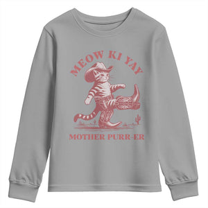 Funny Cowboy Cat Youth Sweatshirt Western Rodeo Meow Ki Yay Mother Purrer TS14 Sport Gray Print Your Wear