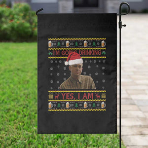 Ed Gein Christmas Garden Flag I Am Going Drinking Yes I Am Christmas TS14 Print Your Wear