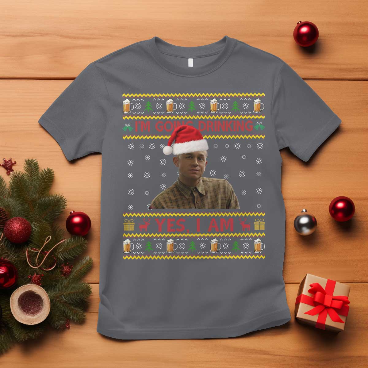 Ed Gein Christmas T Shirt I Am Going Drinking Yes I Am Christmas TS14 Charcoal Print Your Wear