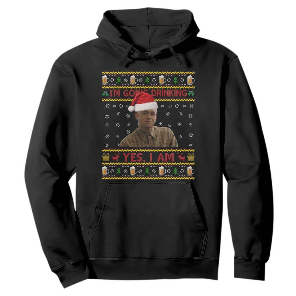 Ed Gein Christmas Hoodie I Am Going Drinking Yes I Am Christmas TS14 Black Print Your Wear