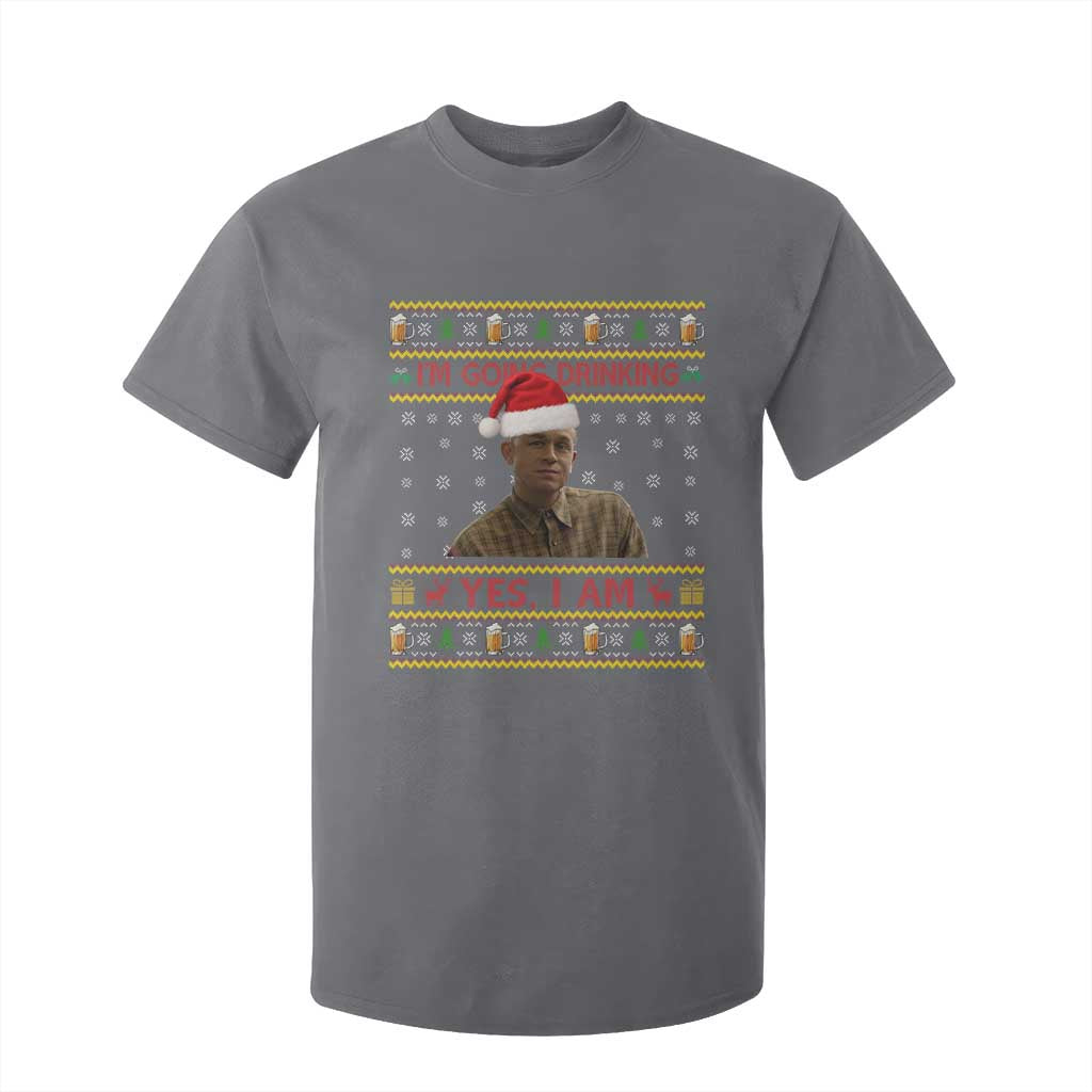 Ed Gein Christmas T Shirt For Kid I Am Going Drinking Yes I Am Christmas TS14 Charcoal Print Your Wear