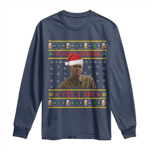 Ed Gein Christmas Long Sleeve Shirt I Am Going Drinking Yes I Am Christmas TS14 Navy Print Your Wear