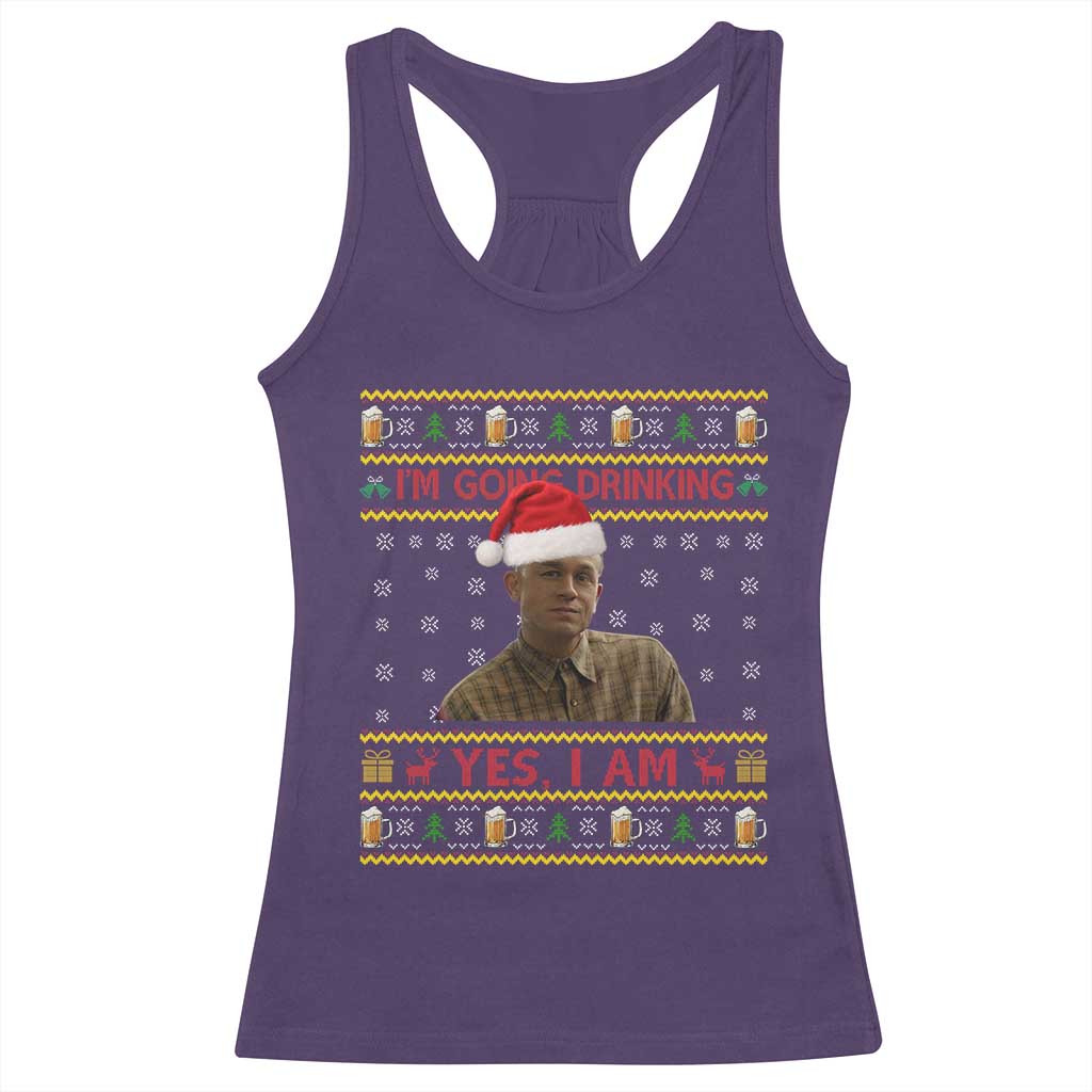 Ed Gein Christmas Racerback Tank Top I Am Going Drinking Yes I Am Christmas TS14 Purple Print Your Wear