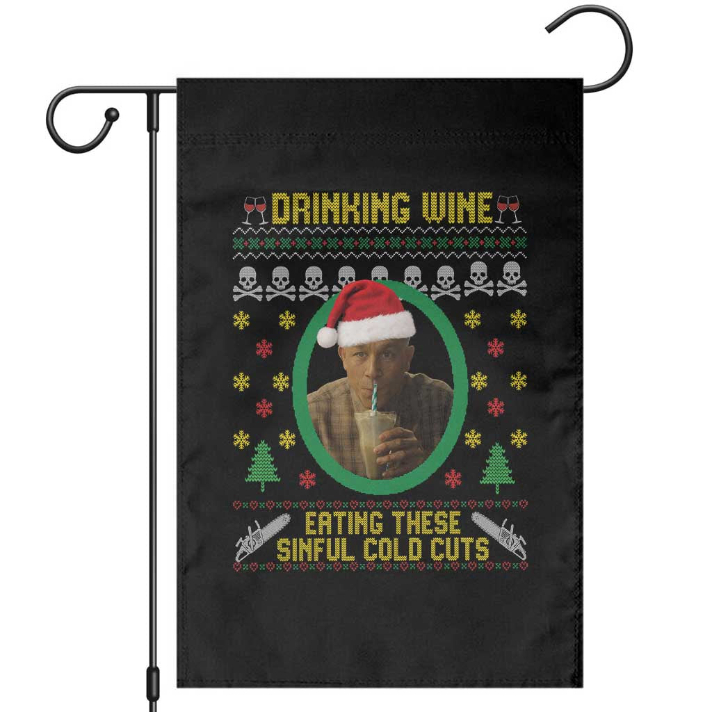 Ed Gein Christmas Garden Flag Drinking Wine Eating These Sinful Cold Cuts TS14 Black Print Your Wear