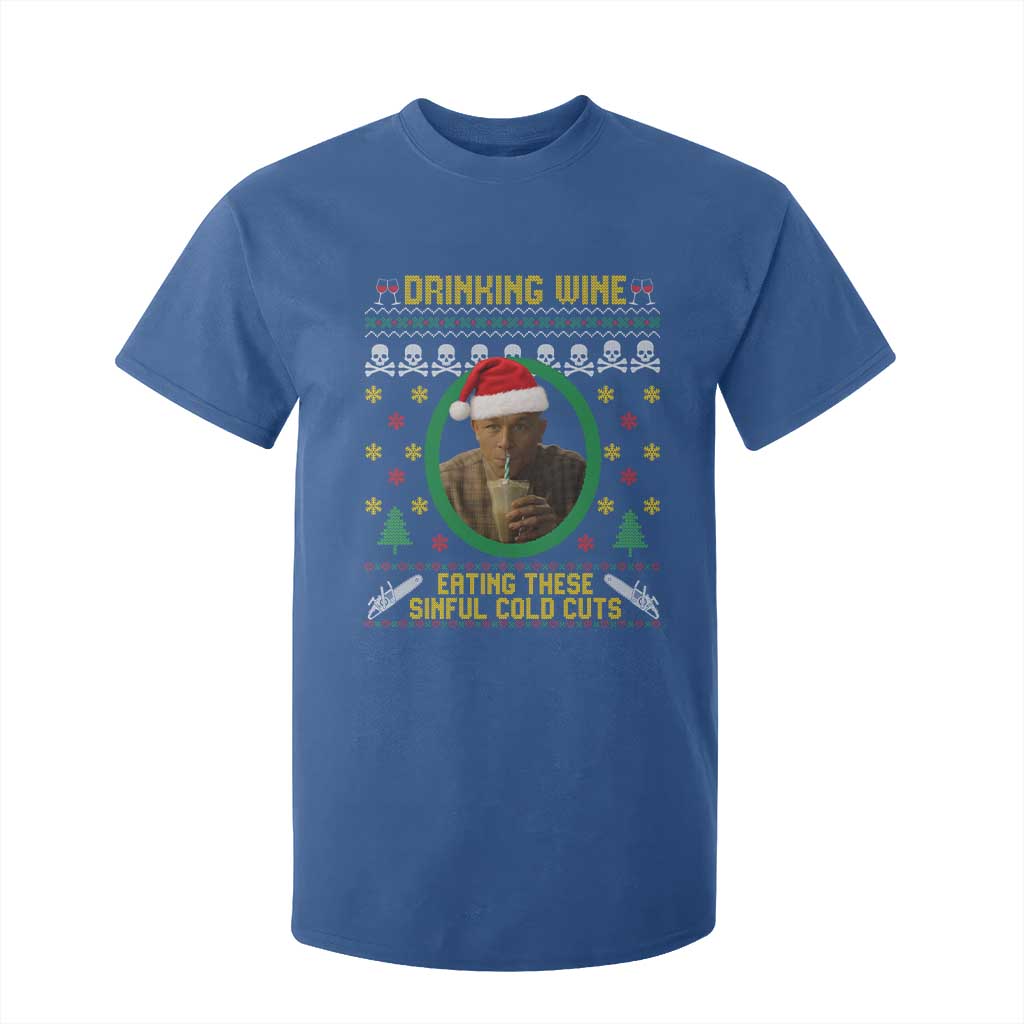 Ed Gein Christmas T Shirt For Kid Drinking Wine Eating These Sinful Cold Cuts TS14 Royal Blue Print Your Wear