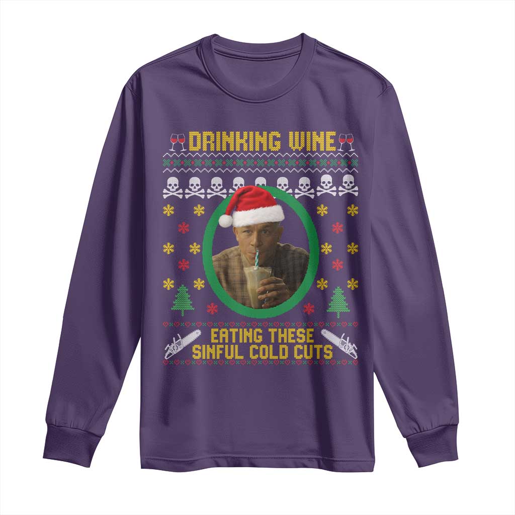 Ed Gein Christmas Long Sleeve Shirt Drinking Wine Eating These Sinful Cold Cuts TS14 Purple Print Your Wear