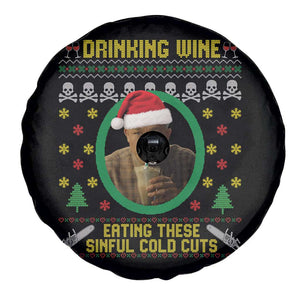 Ed Gein Christmas Spare Tire Cover Drinking Wine Eating These Sinful Cold Cuts TS14 Print Your Wear