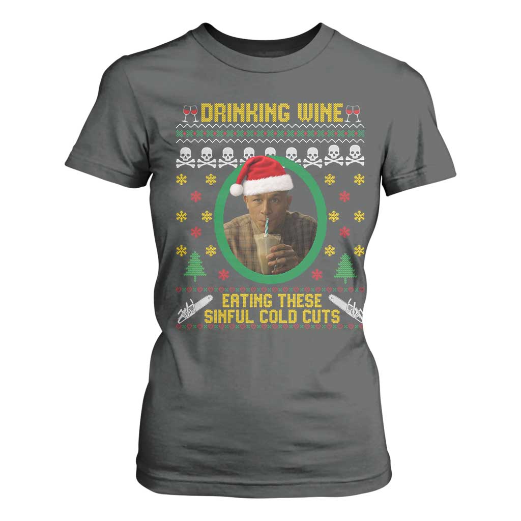 Ed Gein Christmas T Shirt For Women Drinking Wine Eating These Sinful Cold Cuts TS14 Dark Heather Print Your Wear