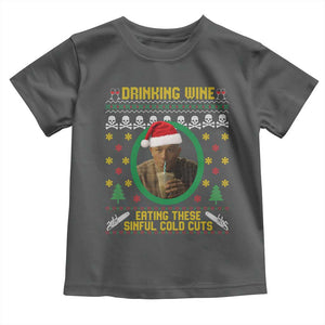 Ed Gein Christmas Toddler T Shirt Drinking Wine Eating These Sinful Cold Cuts TS14 Dark Heather Print Your Wear