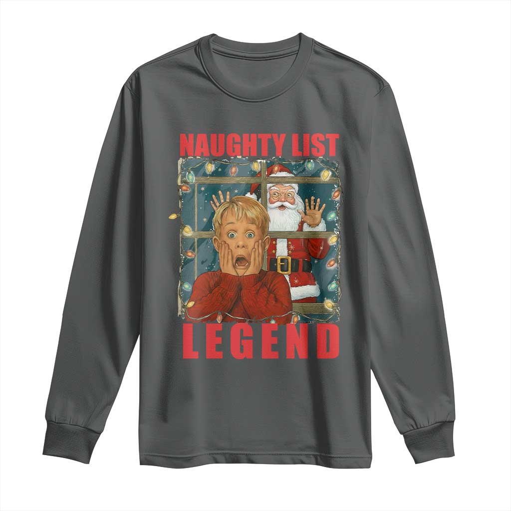 Santa Christmas Movie Funny Long Sleeve Shirt Naughty List Legend TS14 Dark Heather Print Your Wear