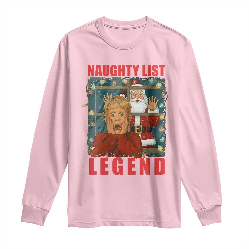 Santa Christmas Movie Funny Long Sleeve Shirt Naughty List Legend TS14 Light Pink Print Your Wear
