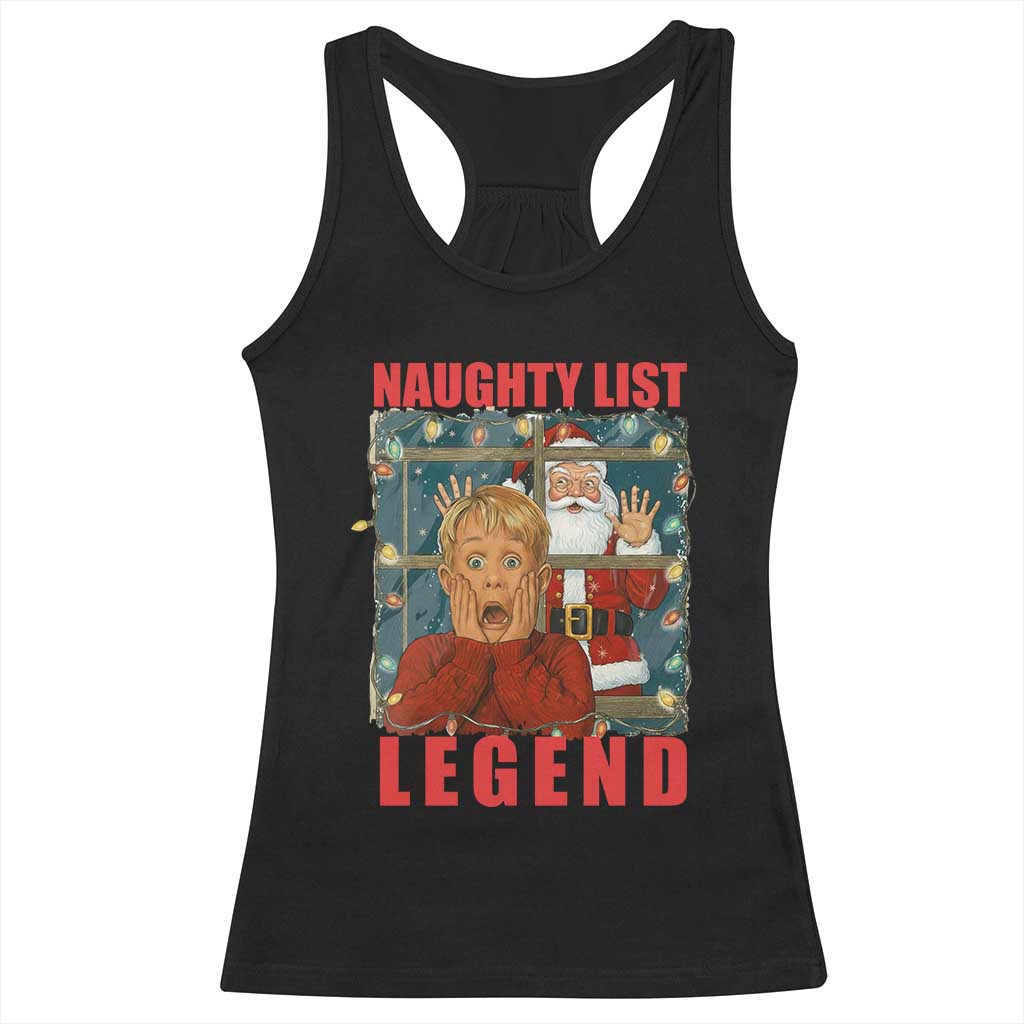 Santa Christmas Movie Funny Racerback Tank Top Naughty List Legend TS14 Black Print Your Wear