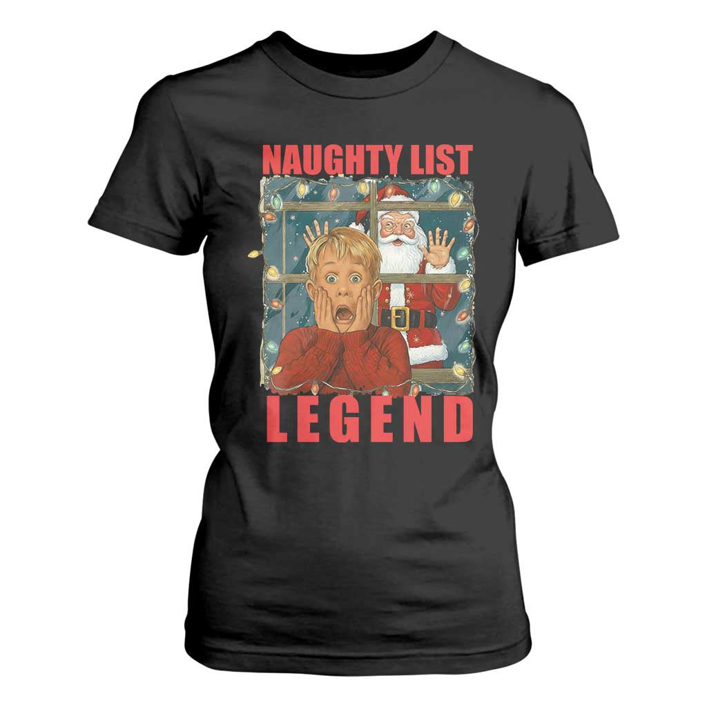 Santa Christmas Movie Funny T Shirt For Women Naughty List Legend TS14 Black Print Your Wear