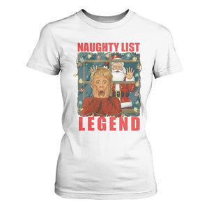 Santa Christmas Movie Funny T Shirt For Women Naughty List Legend TS14 White Print Your Wear