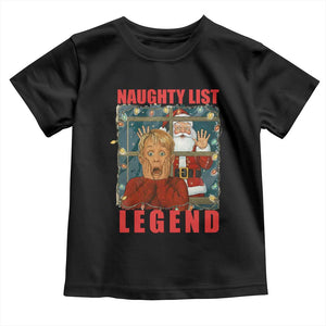 Santa Christmas Movie Funny Toddler T Shirt Naughty List Legend TS14 Black Print Your Wear