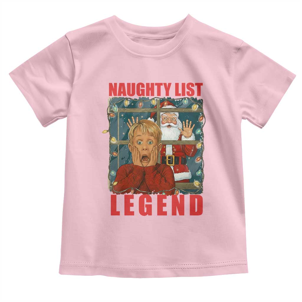 Santa Christmas Movie Funny Toddler T Shirt Naughty List Legend TS14 Light Pink Print Your Wear