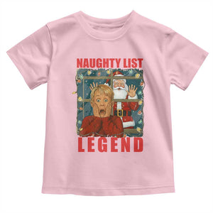 Santa Christmas Movie Funny Toddler T Shirt Naughty List Legend TS14 Light Pink Print Your Wear