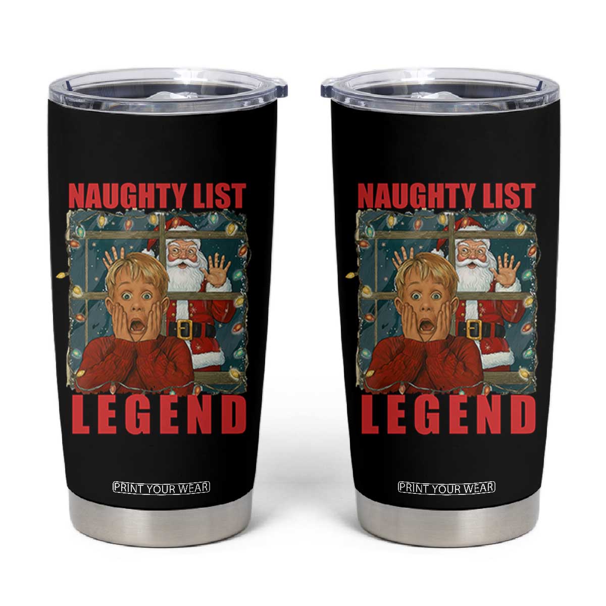 Santa Christmas Movie Funny Tumbler Cup Naughty List Legend TS14 Black Print Your Wear