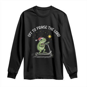 Funny Frog Christian Long Sleeve Shirt Off To Praise The Lord TS14 Black Print Your Wear