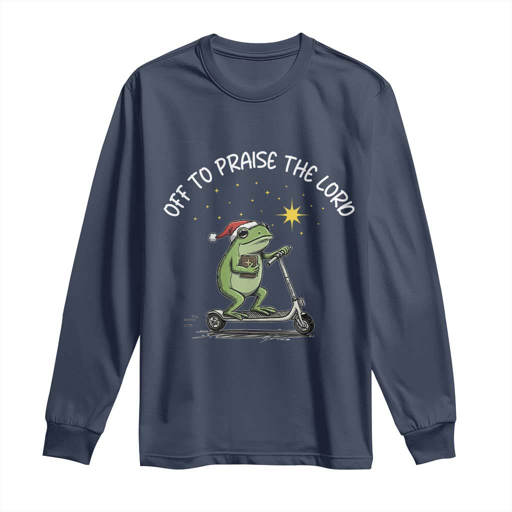 Funny Frog Christian Long Sleeve Shirt Off To Praise The Lord TS14 Navy Print Your Wear