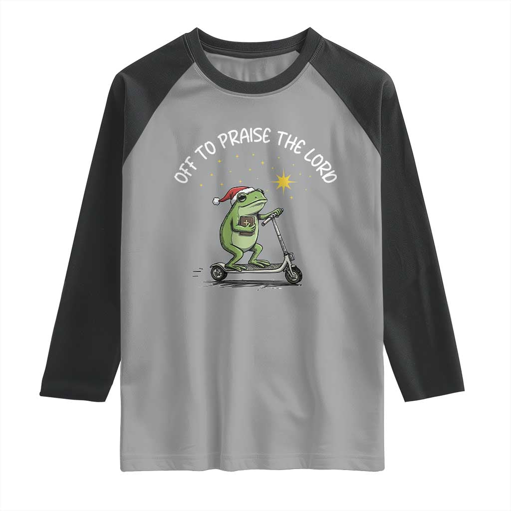 Funny Frog Christian Raglan Shirt Off To Praise The Lord TS14 Sport Gray Black Print Your Wear