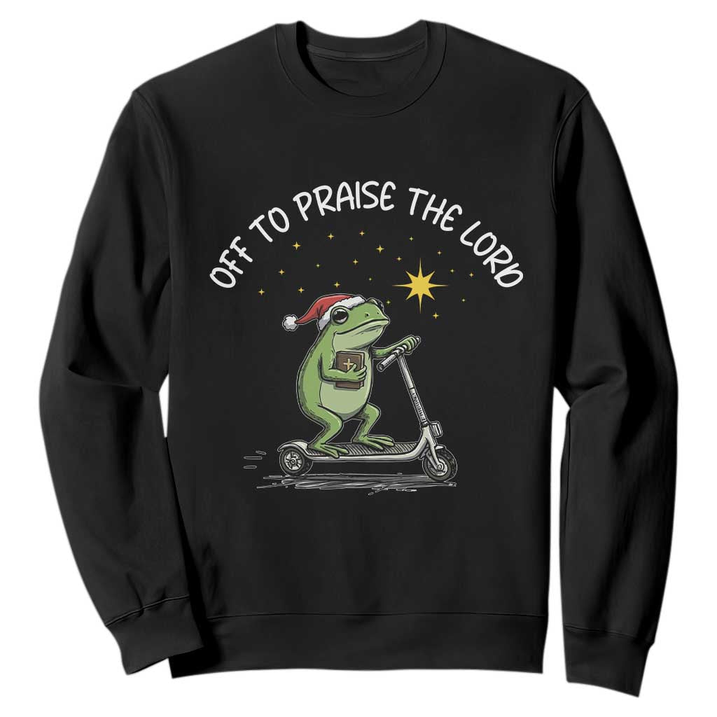 Funny Frog Christian Sweatshirt Off To Praise The Lord TS14 Black Print Your Wear